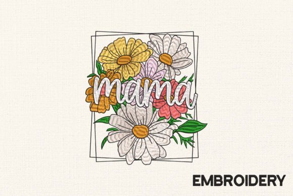 Download Mama Flower Embroidery, Mother's Day - Mama Collection